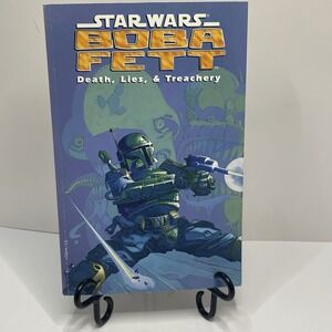 Star Wars Boba Fett: Death,‎ Lies & Treachery Trade Paperback- 1st Edition  1998